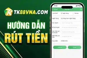 Tk88 hướng dẫn rút tiền