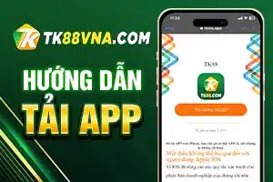 Tk88 hướng dẫn tài app